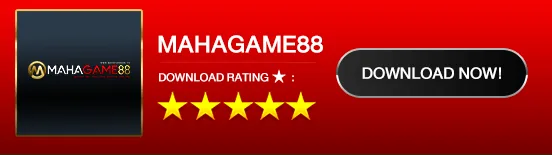 ดาวน์โหลดแอป MAHAGAME88 ลิขสิทธิ์แท้